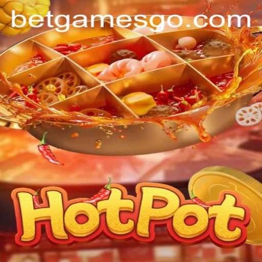 Hotpot: A Sizzling Adventure into the World of Betgames