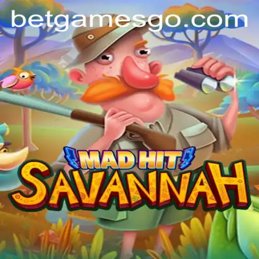 MadHitSavannah: Unveiling the Thrills of Betgames