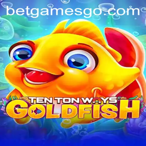 Discover the Thrilling World of TenTonWaysGoldfish: A Dive into Betgames
