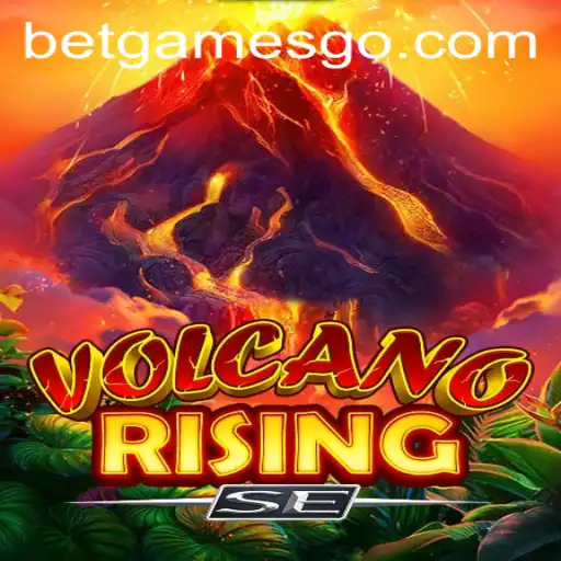 Experience the Thrill of VolcanoRisingSE: A New Era in Betgames